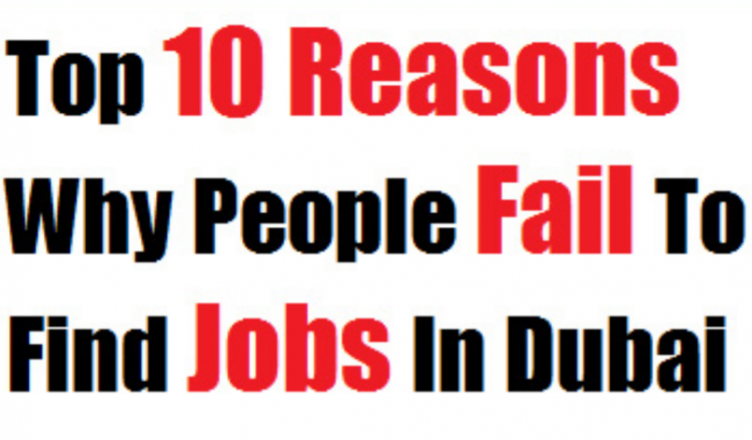 Top 10 Reasons why people fail to find jobs in Dubai